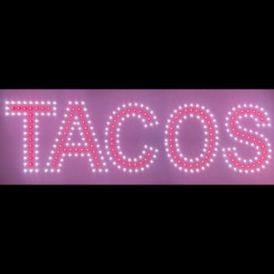 LED Tacos Sign